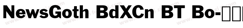 NewsGoth BdXCn BT Bo字体转换
